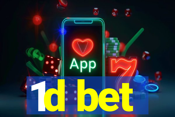 1d bet